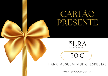 Cartão Presente | Pura - Pura - Eco Concept